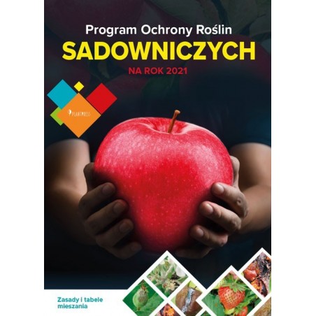Program ochrony roślin sadowniczych 2021 – Plantpress